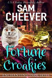 Icon image Fortune Croakies: A Magical Cozy Mystery with Talking Animals