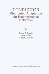 Icon image Conductor: Distributed Adaptation for Heterogeneous Networks