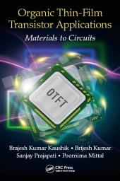 Icon image Organic Thin-Film Transistor Applications: Materials to Circuits