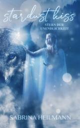 Icon image Stardust Kiss: Stern der Unendlichkeit