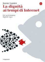 Icon image La dignità ai tempi di Internet