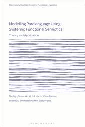 Icon image Modelling Paralanguage Using Systemic Functional Semiotics: Theory and Application