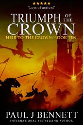 Icon image Triumph of the Crown: An Epic Fantasy Novel