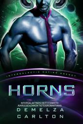 Icon image Horns: Intergalaktinen Deittitoimisto Avaruusolennon Tieteisromantiikka