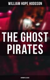 Icon image The Ghost Pirates (Horror Classic)