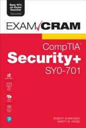 Icon image CompTIA Security+ SY0-701 Exam Cram: Edition 7