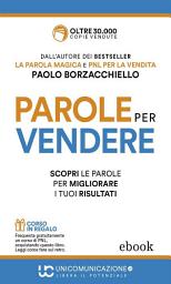 Icon image Parole per vendere: Guida tascabile per il venditore professionista