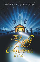 Icon image The Light of Christmas, by E.C.