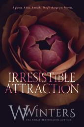 Icon image Irresistible Attraction
