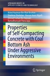 Icon image Properties of Self-Compacting Concrete with Coal Bottom Ash Under Aggressive Environments