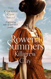 Icon image Killigrew Clay: A gripping tale of love and family