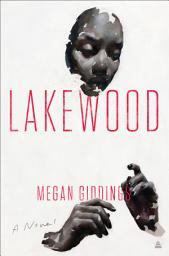 Icon image Lakewood: A Novel
