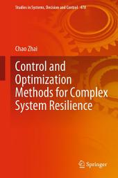 Icon image Control and Optimization Methods for Complex System Resilience