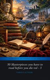 Icon image 50 Masterpieces you have to read before you die vol - 3