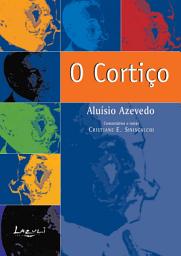 Icon image O Cortiço: Com ilustrações, glossário e biografia