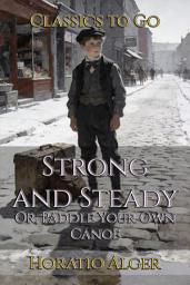 Icon image Strong and Steady: Restored Classics to Go Edition