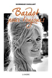 Icon image Brigitte Bardot pour toujours