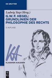 Icon image G. W. F. Hegel – Grundlinien der Philosophie des Rechts: Ausgabe 3