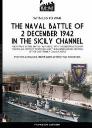 Icon image The naval battle of 2 december 1942 in the Siciliy Channel