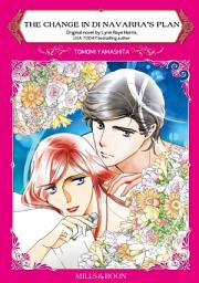 Icon image THE CHANGE IN DI NAVARRA'S PLAN: Mills & Boon Comics