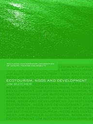 Icon image Ecotourism, NGOs and Development: A Critical Analysis