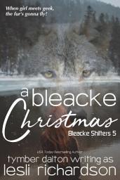 Icon image A Bleacke Christmas (Bleacke Shifters 5)