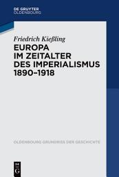 Icon image Europa im Zeitalter des Imperialismus 1890-1918