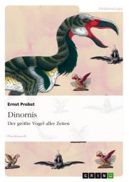 Icon image Dinornis: Der größte Vogel aller Zeiten