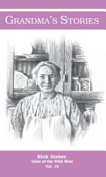 Icon image Grandmas Stories: Tales of the Wild West