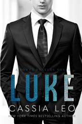 Icon image Luke: A Steamy Stand-Alone Office Romance