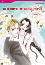 Icon image HER ROYAL WEDDING WISH: Harlequin Comics