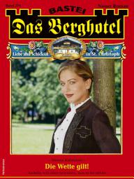 Icon image Das Berghotel 274: Die Wette gilt!
