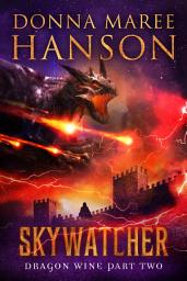 Icon image Skywatcher: Dragon Wine Part Two