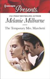 Icon image The Temporary Mrs. Marchetti