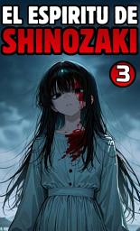 Icon image EL ESPÍRITU DE SHINOZAKI