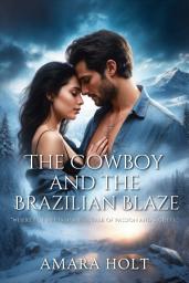 Icon image The Cowboy and the Brazilian Blaze