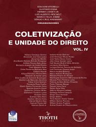 Icon image COLETIVIZAÇÃO E UNIDADE DO DIREITO VOL. IV