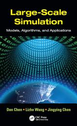 Icon image Large-Scale Simulation: Models, Algorithms, and Applications