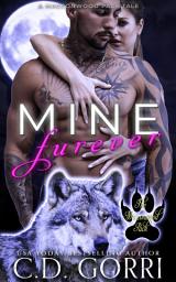Icon image Mine Furever: Jordan and Isadora: An Urban Fantasy Paranormal Romance featuring an Alpha Wolf Shifter and his Curvy Witch Mate