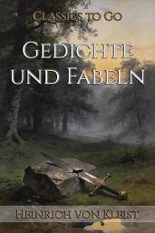 Icon image Gedichte und Fabeln: Restored Classics to Go Edition