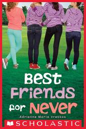 Icon image Best Friends for Never