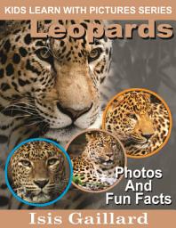 Icon image Leopards Photos and Fun Facts for Kids: Amazing Animal Pictures in Nature