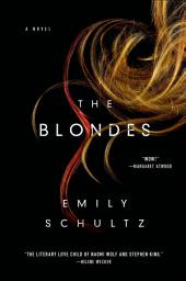 Icon image The Blondes: A Novel