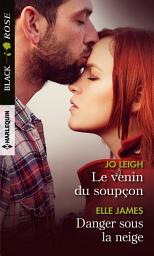 Icon image Le venin du soupçon - Danger sous la neige