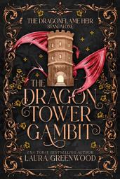 Icon image The Dragon Tower Gambit: A Friends to Lovers Only One Bed Dragon Romantasy