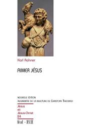 Icon image Aimer Jésus - Nouvelle édition augmentée de la relecture de Christoph Theobald: JJC 24