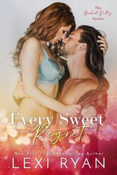 Icon image Every Sweet Regret