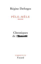 Icon image Pêle-Mêle, tome 4: Chroniques de l'Humanité