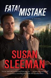 Icon image Fatal Mistake: A Novel