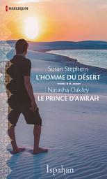 Icon image L'homme du désert - Le prince d'Amrah